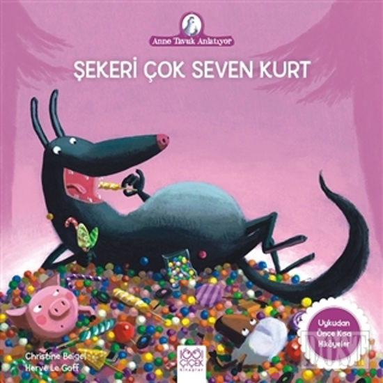 Şekeri Çok Seven Kurt